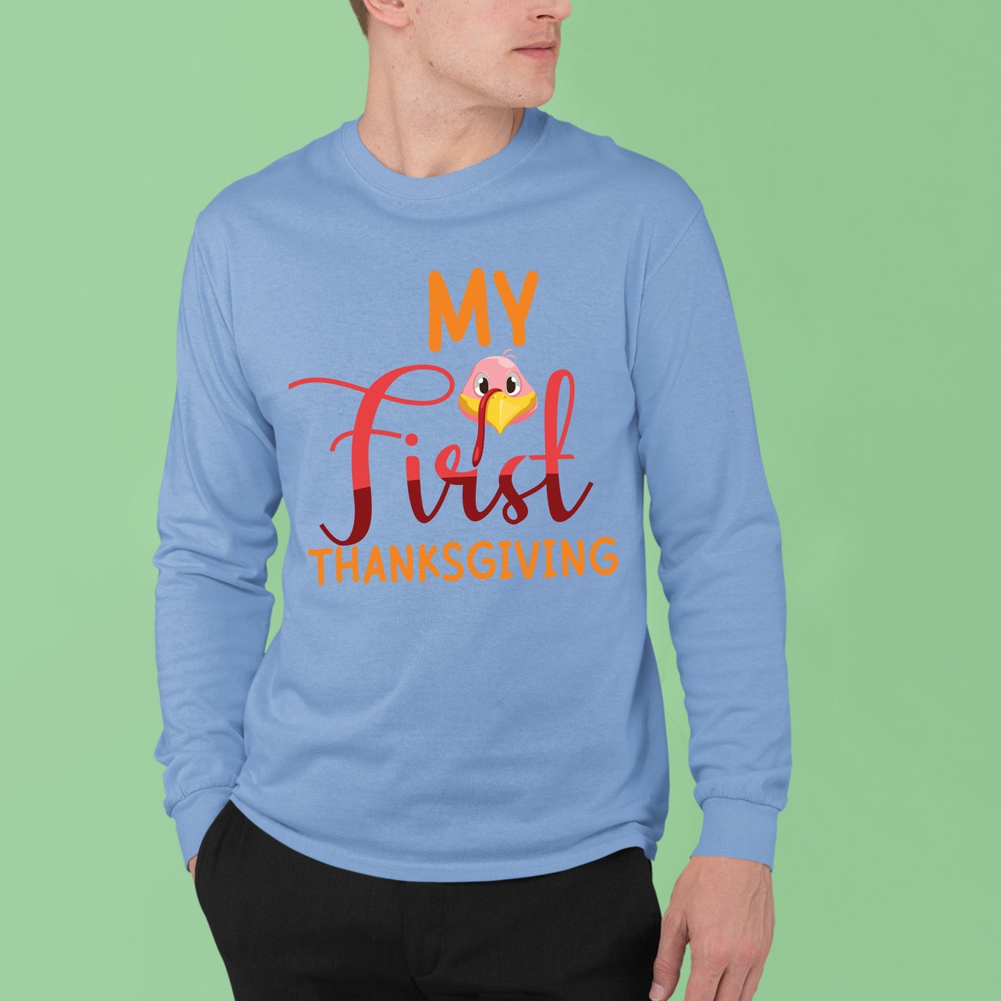 My First Thanks Giving, Thanksgiving Sweatshirt, Thanksgiving Sweater for Men, Thanksgiving Gift Ideas, Cute Thanksgiving