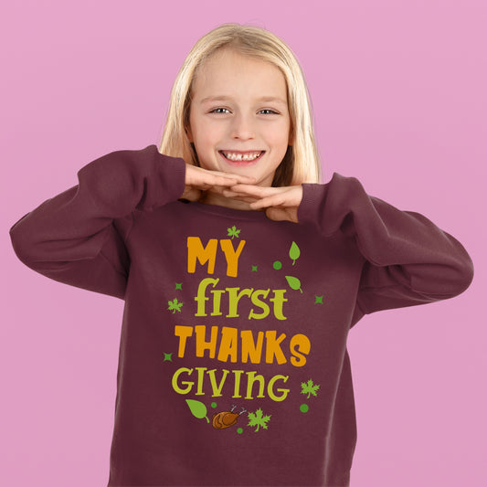 First Thanks Giving Sweatshirt, Thanksgiving Sweatshirt, Thanksgiving Sweater for Kids, Cute Thanksgiving Sweatshirt, Funny Thanksgiving