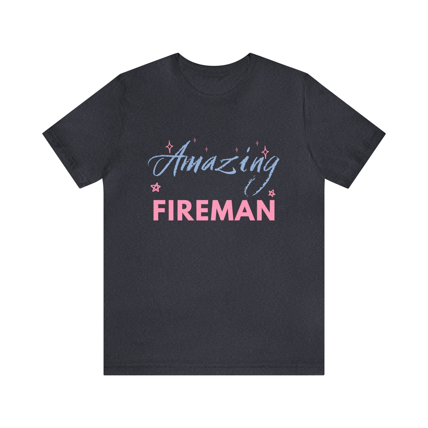 Amazing Fireman Unisex Jersey Short Sleeve Tee