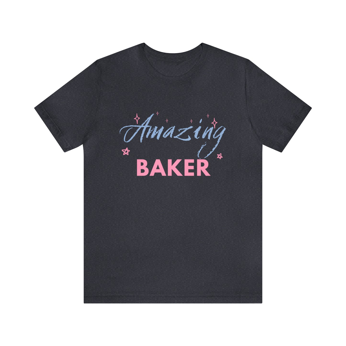 Amazing Baker Unisex Jersey Short Sleeve Tee