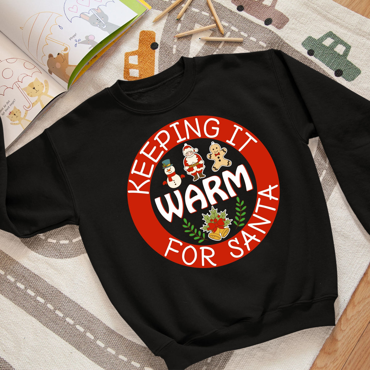 Keeping It Warm for Santa, Christmas Sweatshirt, Christmas Long Sleeves, Christmas Crewneck For Youth, Christmas Sweater, Christmas Present