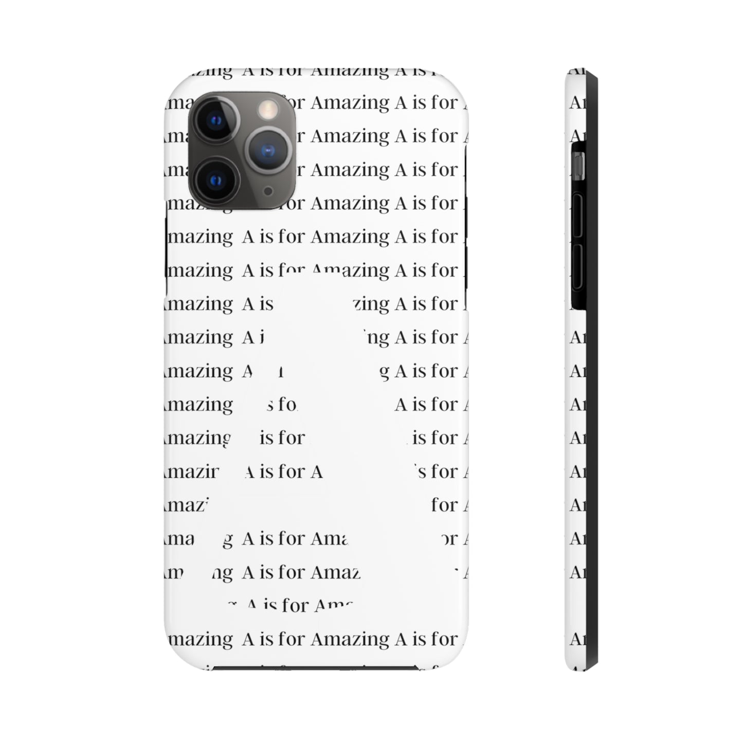 A is for Amazing Tough Phone Cases