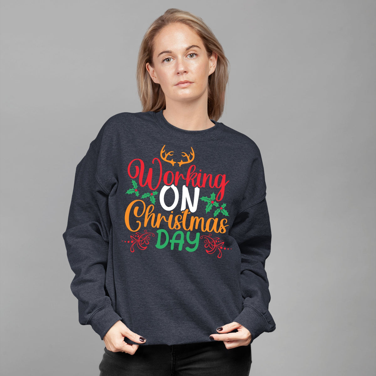 Working on Chirstmas day , Christmas Long Sleeves, Christmas Crewneck For Women, Christmas Present, Christmas Sweatshirt, Christmas Sweater