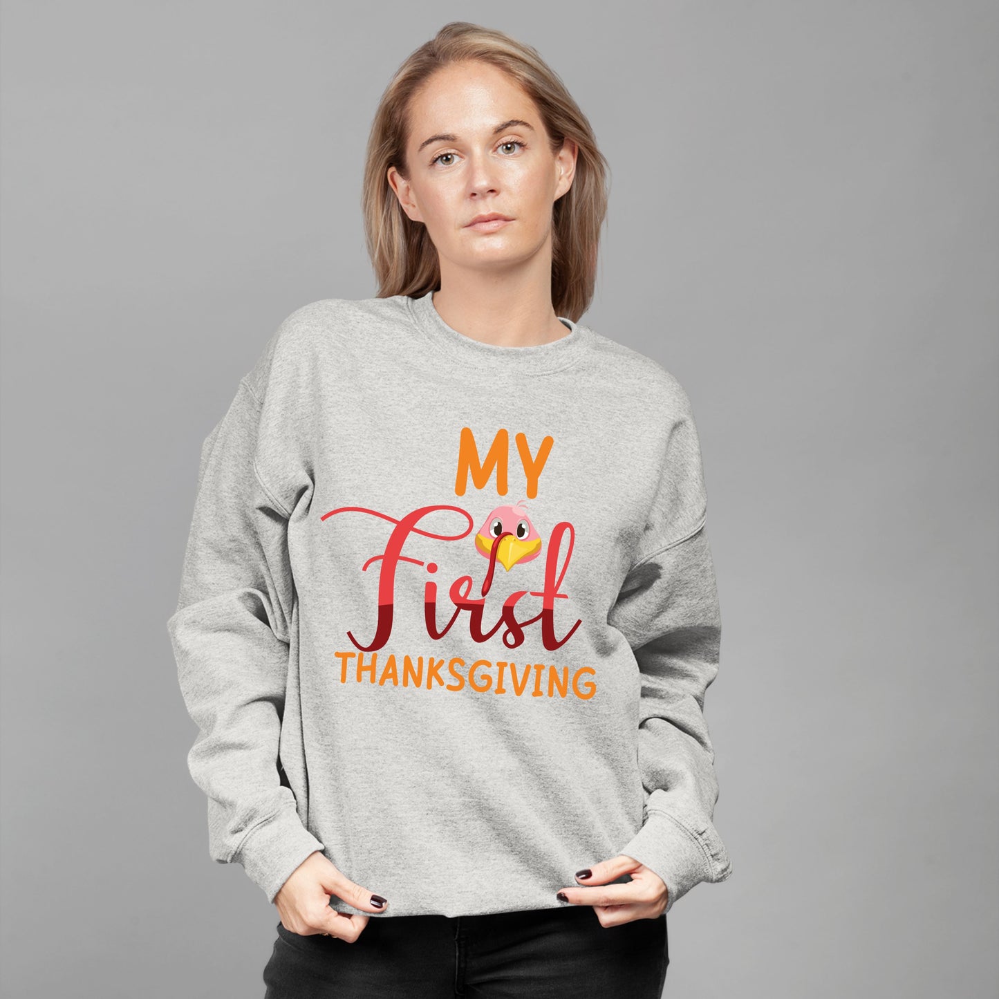 My First Thanks Giving, Thanksgiving Sweatshirt, Thanksgiving Sweater for Women, Thanksgiving Gift Ideas, Cute Thanksgiving