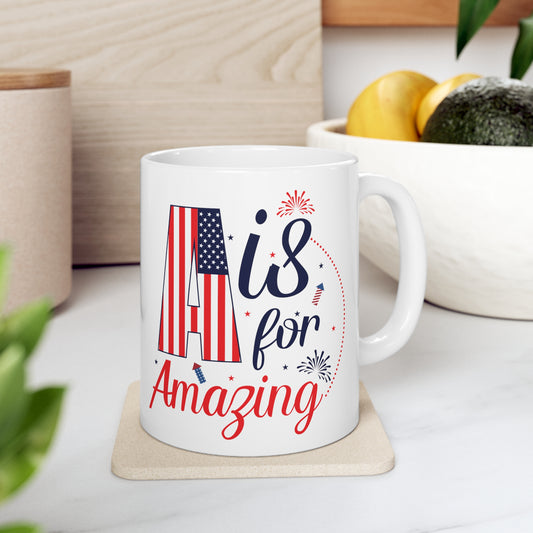 Red White Blue A is for Amazing Ceramic Mug 11oz
