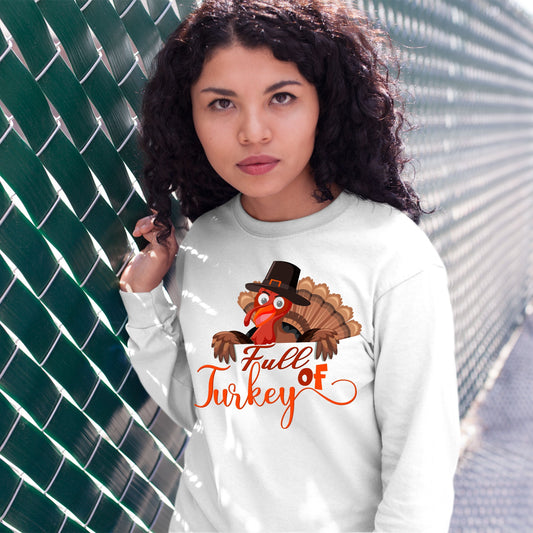 Thanksgiving Turkey Sweatshirt, Thanksgiving Sweatshirt, Thanksgiving Sweater for men, Thanksgiving Sweater for women, Funny Thanksgiving