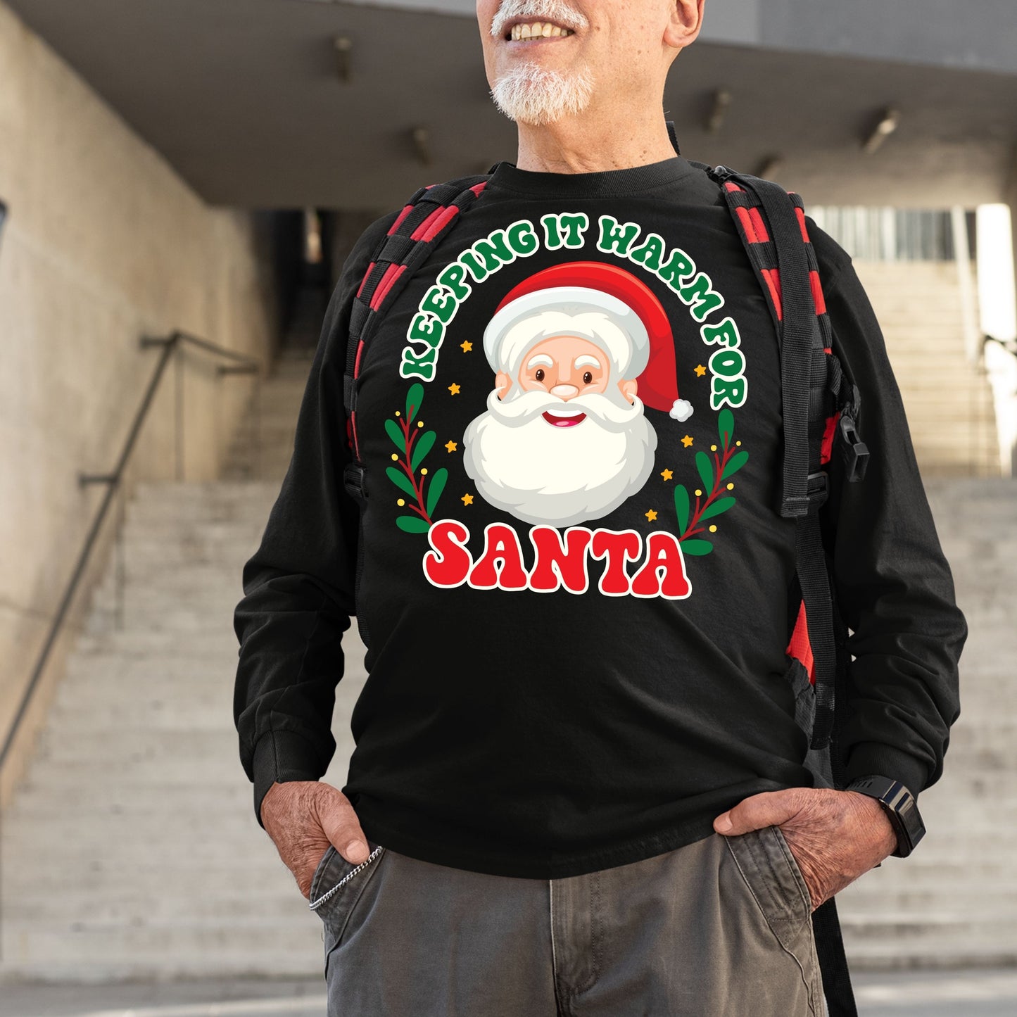 Keeping It Warm for Santa, Christmas Long Sleeves, Christmas Crewneck For Men, Christmas Sweater, Christmas Sweatshirt, Christmas Present