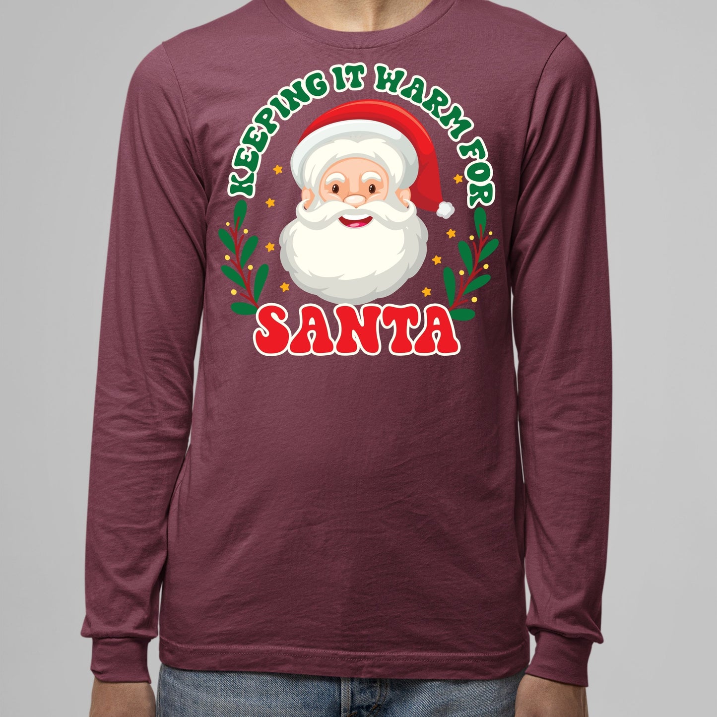 Keeping It Warm for Santa, Christmas Long Sleeves, Christmas Crewneck For Men, Christmas Sweater, Christmas Sweatshirt, Christmas Present