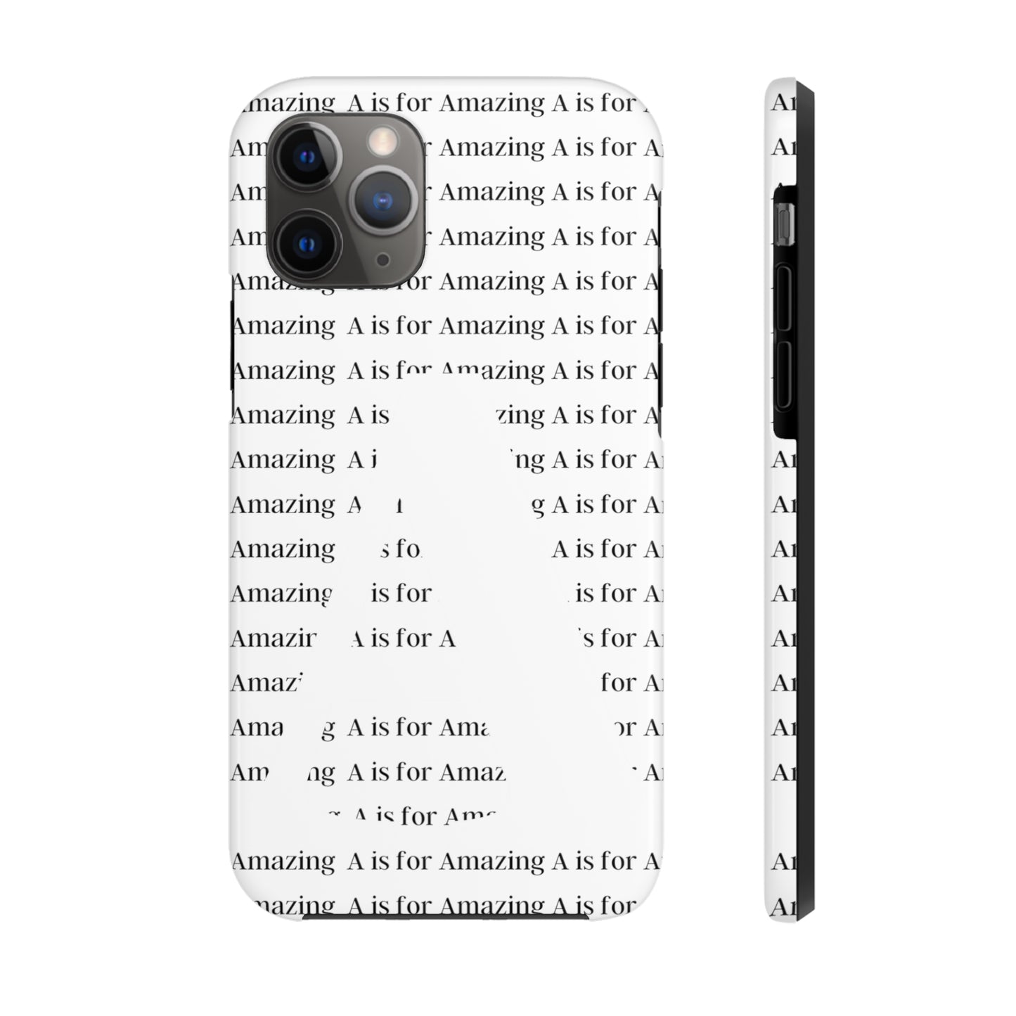 A is for Amazing Tough Phone Cases
