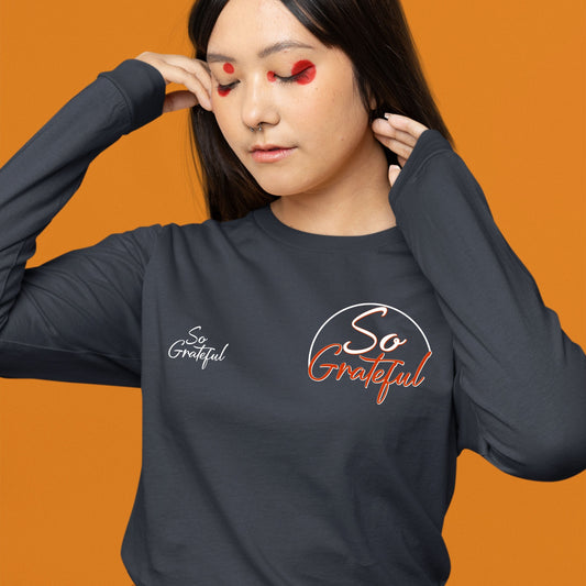 So Grateful, Thanksgiving Sweatshirt, Thanksgiving Sweater for Women, Thanksgiving Gift Ideas, Cute Thanksgiving