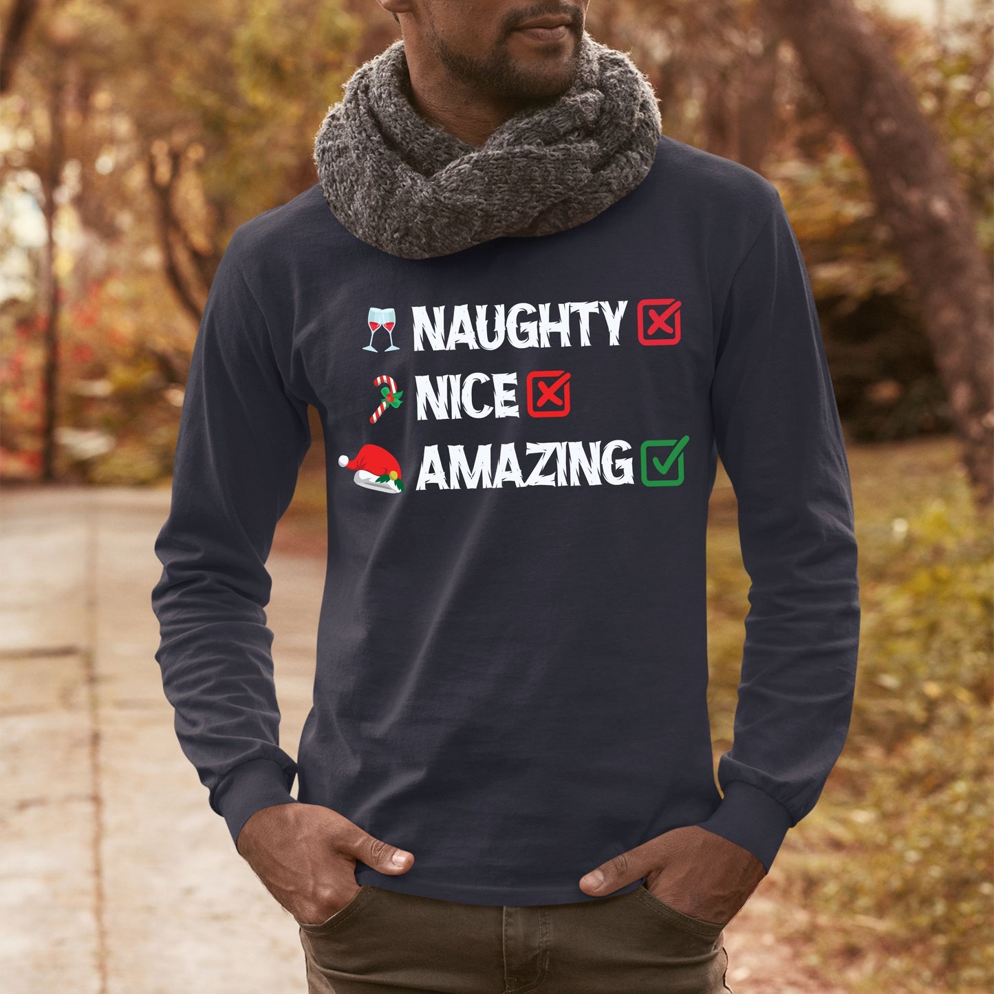 Naughty Nice Amazing, Christmas Long Sleeves, Christmas Crewneck For Men, Christmas Sweater, Christmas Sweatshirt, Christmas Present