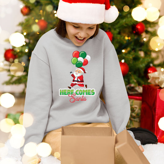 Here Comes Santa, Christmas Sweatshirt, Christmas Crewneck For Youth, Christmas Long Sleeves, Christmas Present, Christmas Sweater