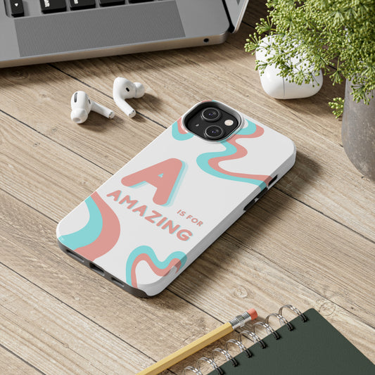 A is for Amazing Waves Tough Phone Cases