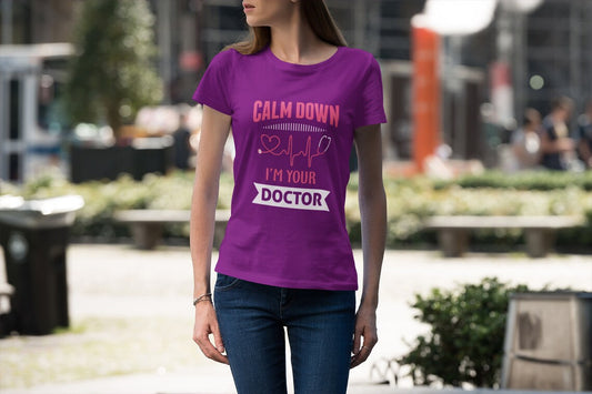 Calm Down I'm Your Doctor Women's Premium Tee, Doctor shirts, Doctor gift ideas, gift for doctors, women shirt with doctor design