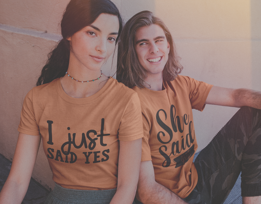Just Said Yes, Trendy Bride Shirt, Bachelorette Party Shirts, Trendy Grooms Shirt, Wedding Party Shirts, Womens Shirt, Mens Shirt